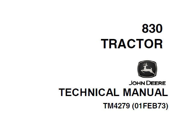 John Deere 830 Tractor Technical Service Repair Manual TM4279 - PDF