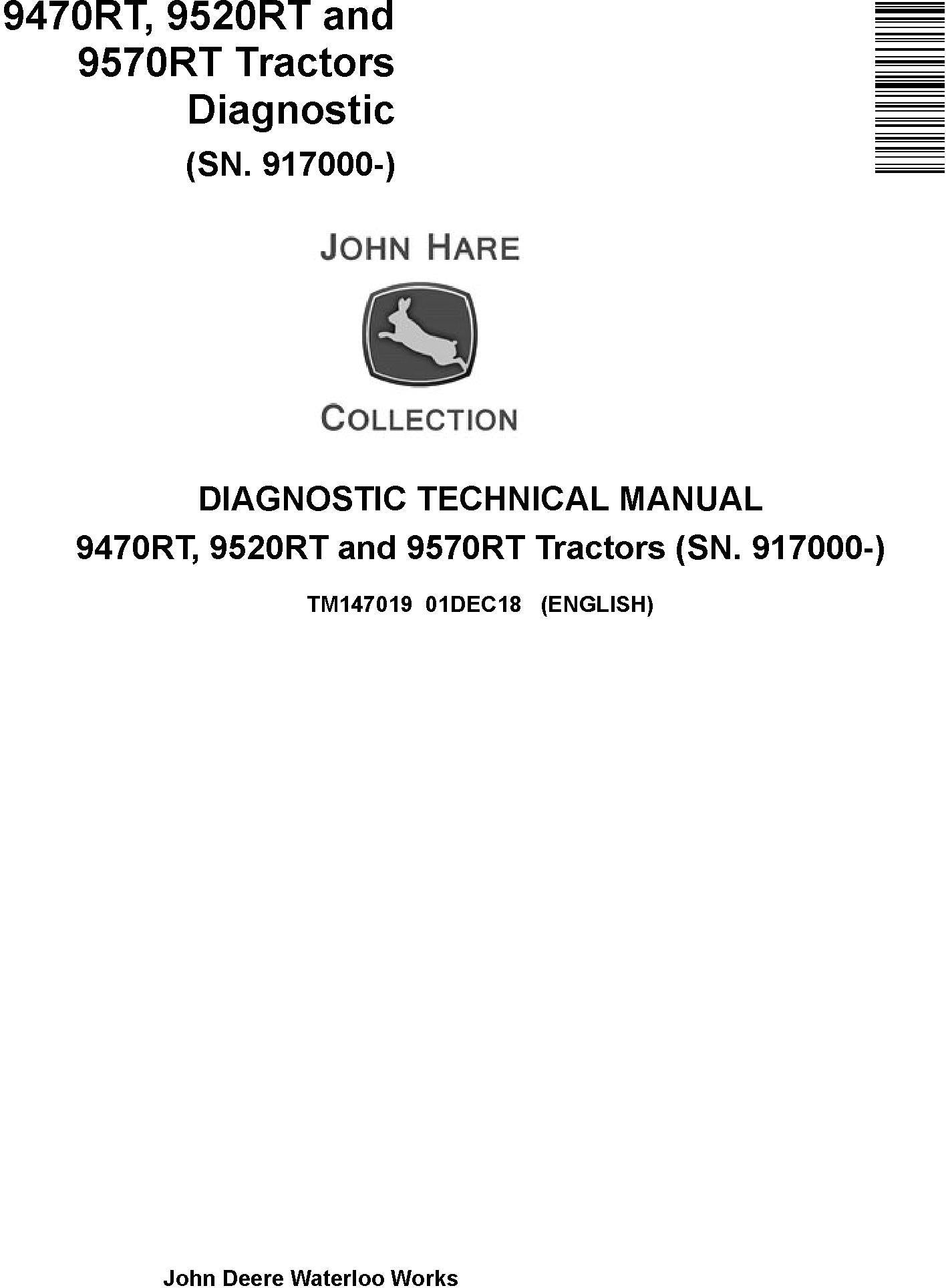 John Deere 9470RT, 9520RT, 9570RT Tractor Diagnostic Technical Service Manual TM147019 - PDF