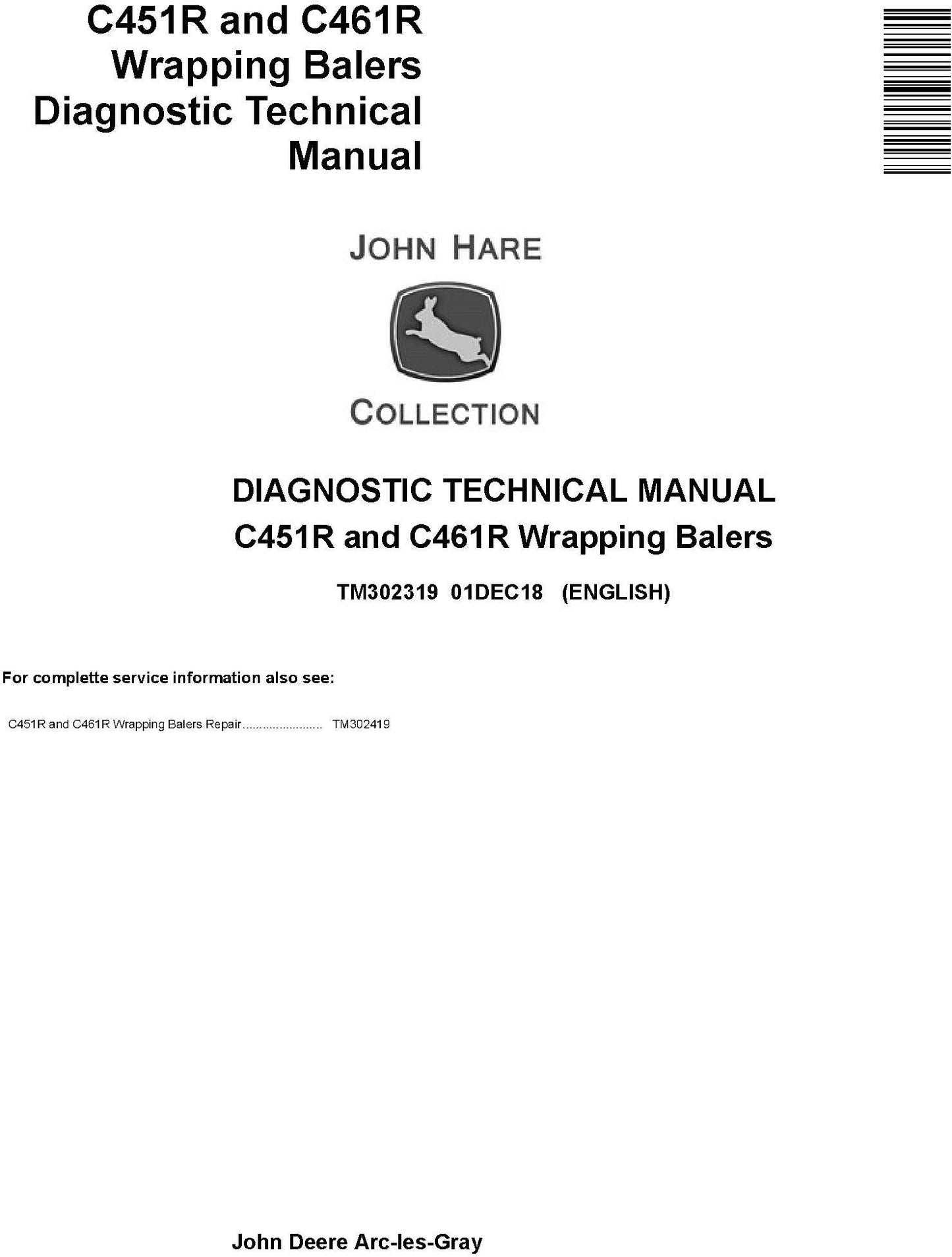 John Deere C451R, C461R Wrapping Baler Technical Service Repair Manual TM302419 - PDF
