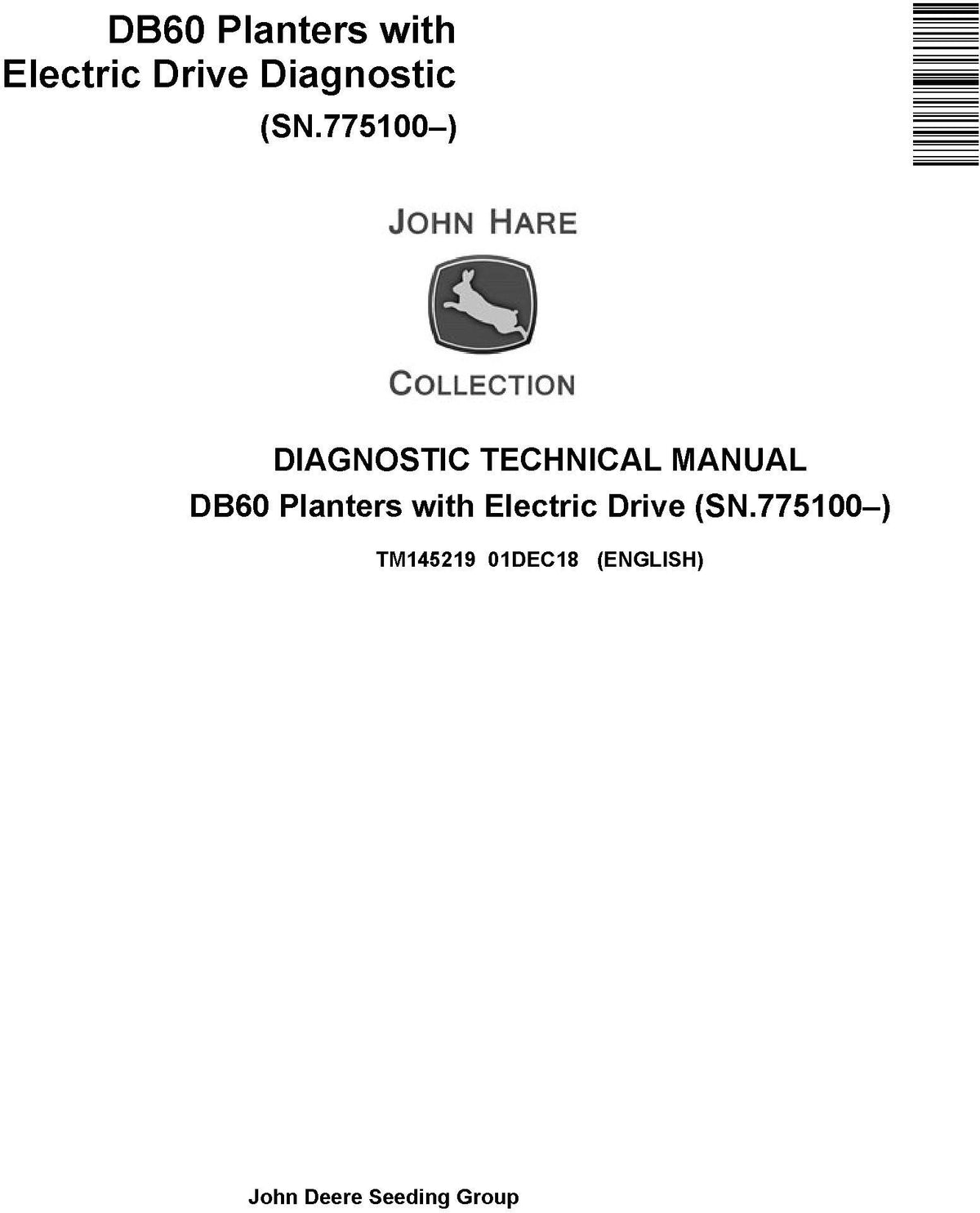 John Deere DB60 Planter with Electric Drive Diagnostic Technical Service Manual TM145219 - PDF