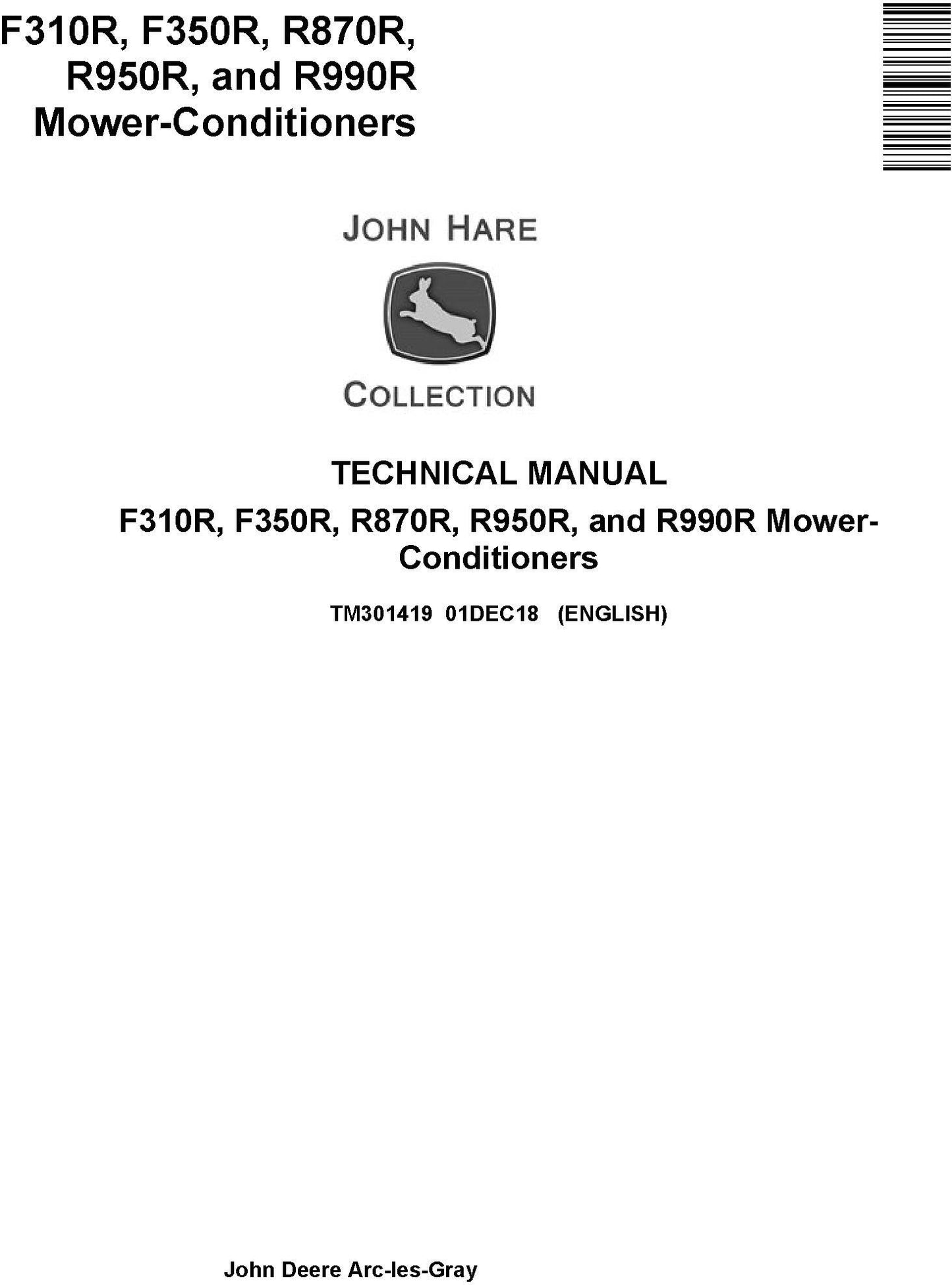John Deere F310R, F350R, R870R, R950R, R990R Mower-Conditioners Technical Repair Manual TM301419 - PDF