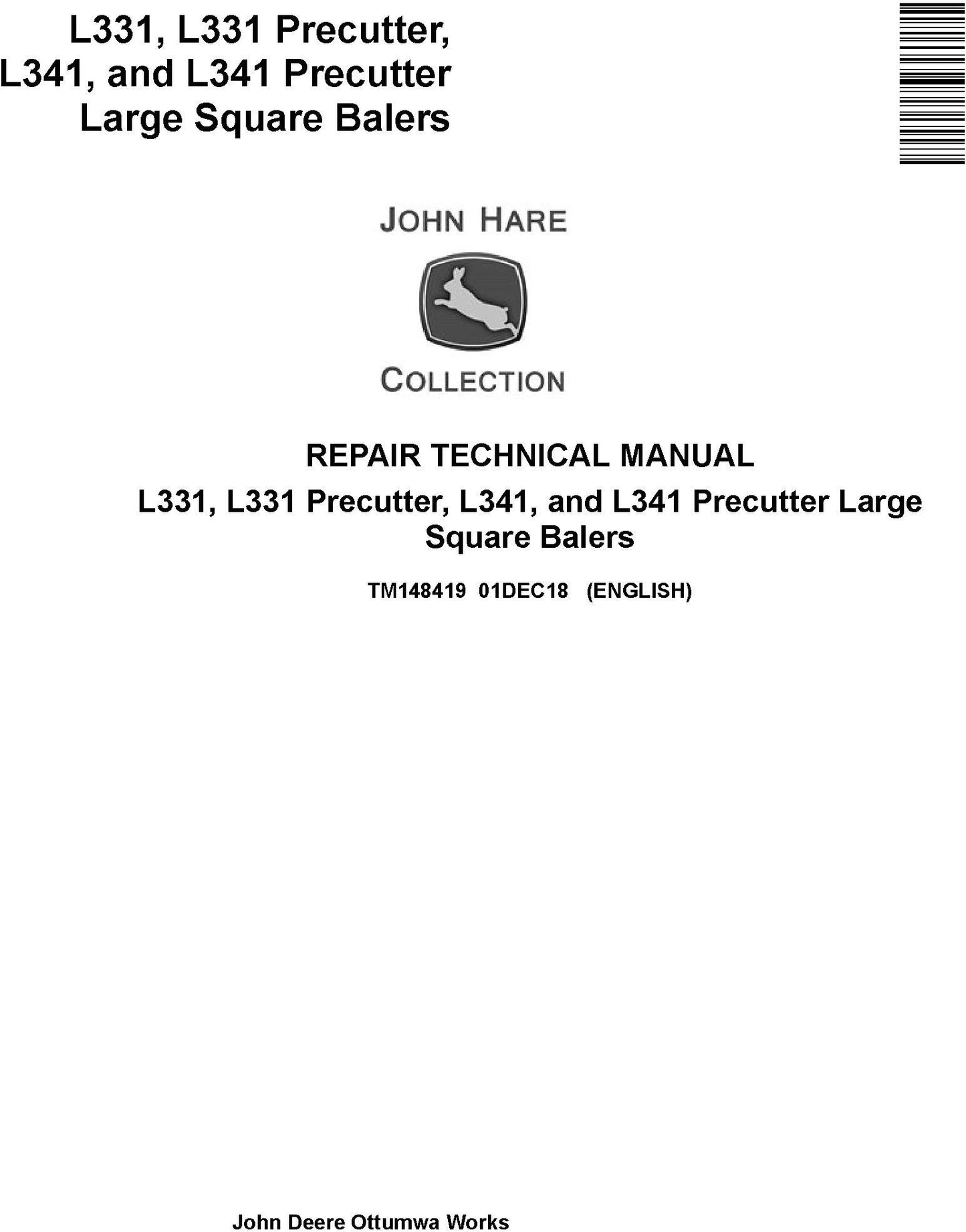 John Deere L331, L331, L341, L341 Precutter Large Square Balers Technical Service Repair Manual TM148419 - PDF
