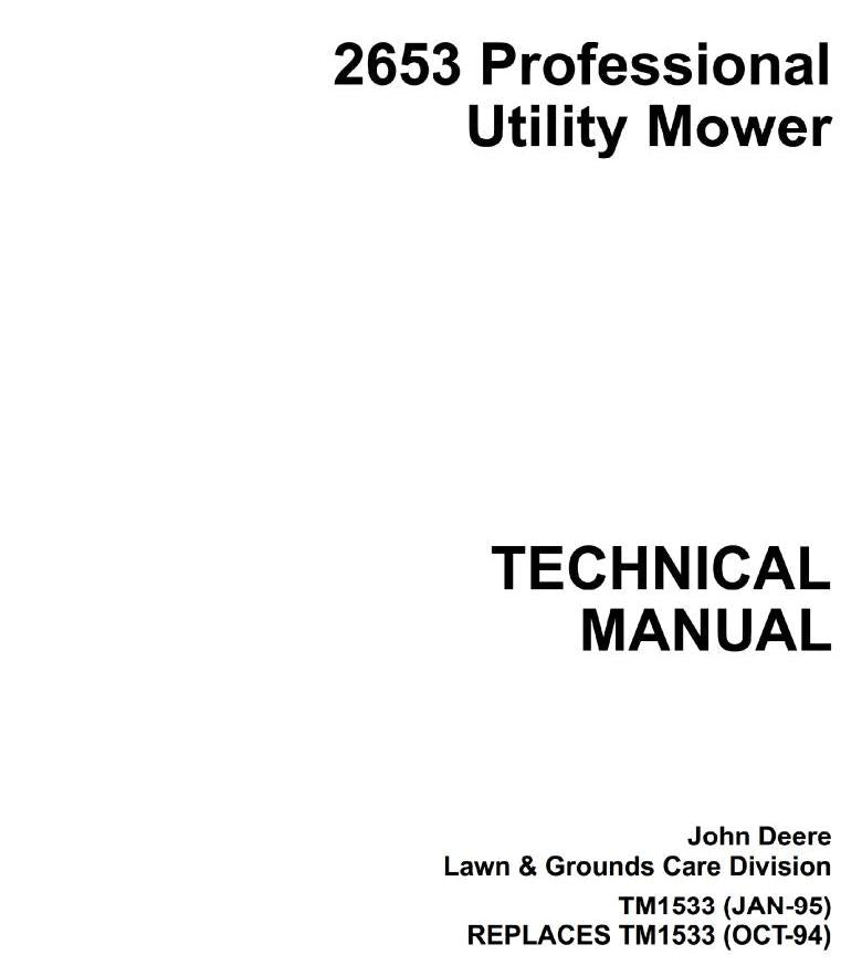 John Deere Professional Utility Mower Type 2653 Technical Service Repair Manual TM1533 - PDF