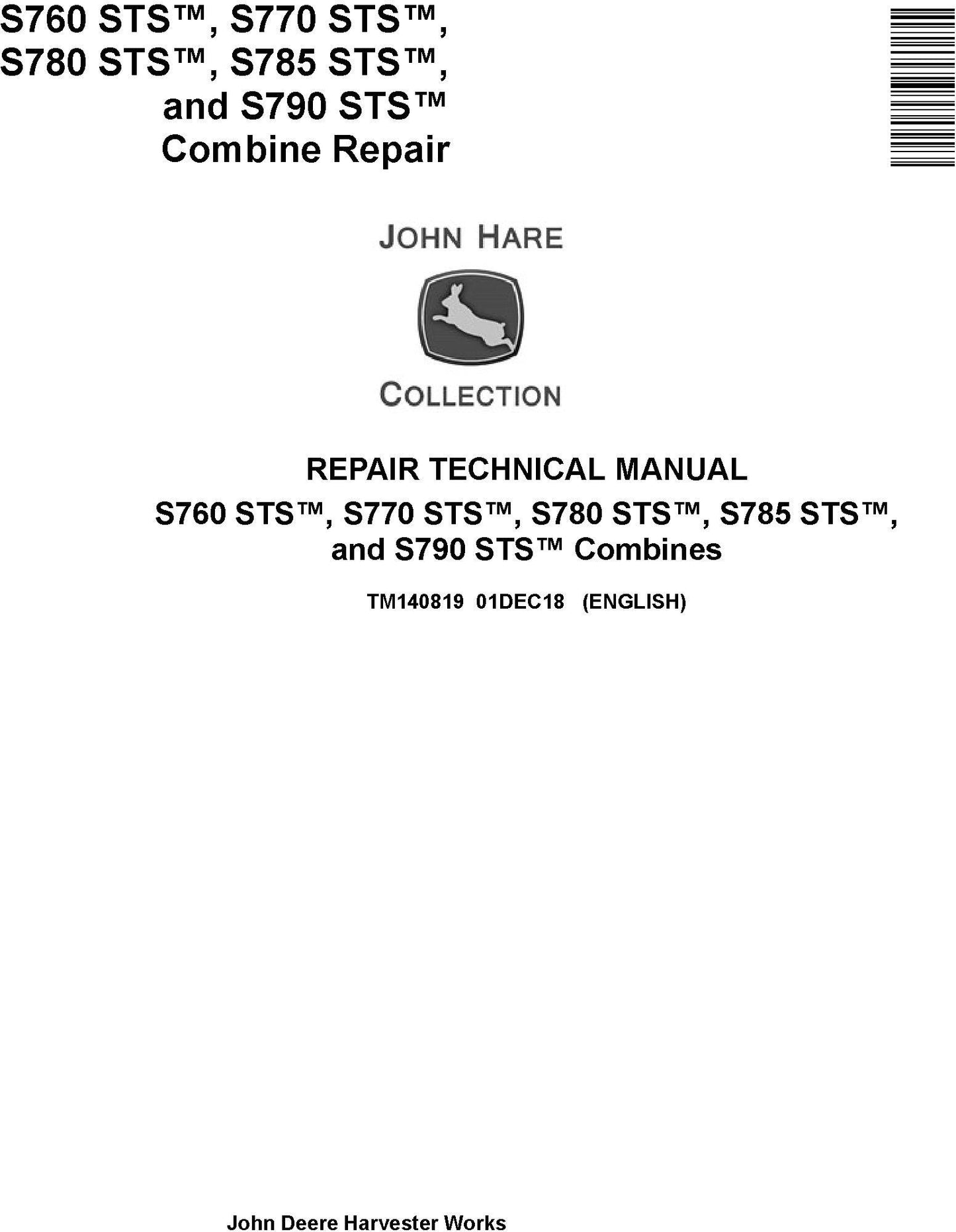 PDF of the John Deere S760, S770, S780, S785, S790 STS Combine Technical Service Repair Manual TM140819