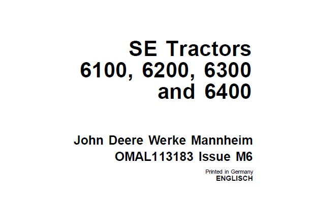 John Deere SE Tractors 6100, 6200, 6300 and 6400 Operator’s Manual OMAL113183 - PDF