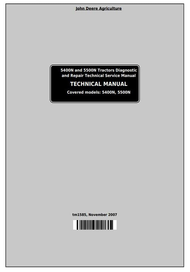 John Deere Tractor 5400N, 5500N Technical Service Repair Manual TM1585 - PDF