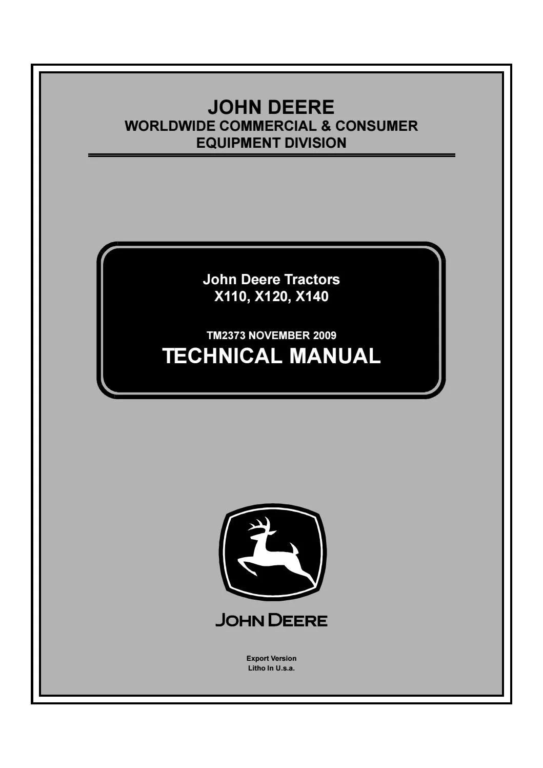 John Deere X110, X120, X140 Tractors X100 Series Technical Service Repair Manual TM2373 - PDF