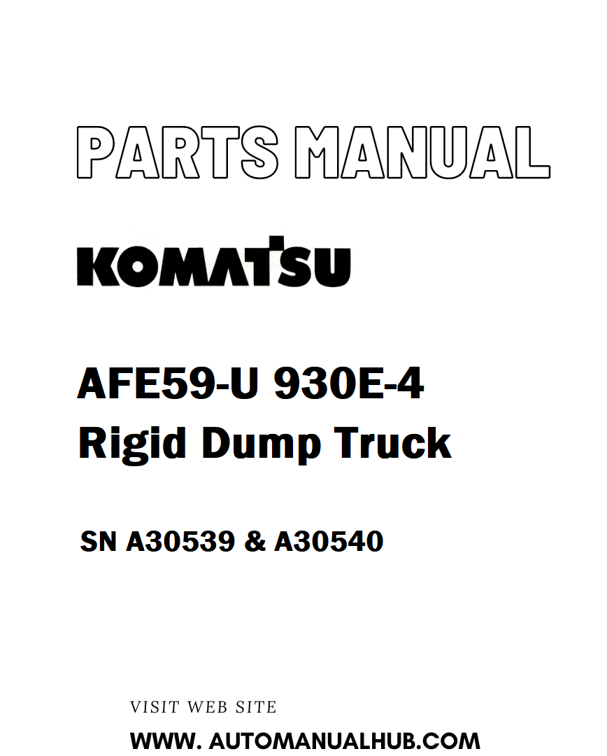 Komatsu AFE59-U 930E-4 Rigid Dump Truck Parts Manual SN A30539 & A30540 - PDF