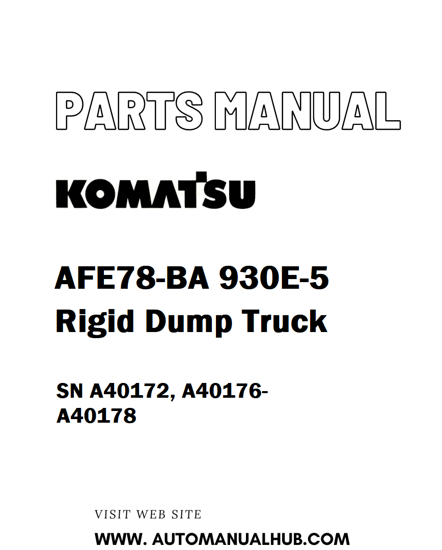Komatsu AFE78-BA 930E-5 Rigid Dump Truck Parts Manual SN A40172, A40176-A40178 - PDF