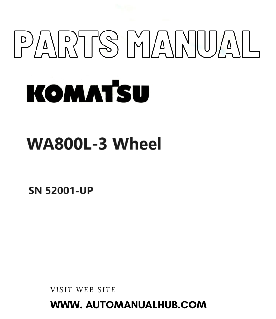 Komatsu WA800L-3 Wheel loader Parts Manual SN 52001-UP PDF