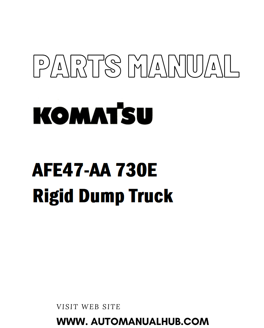 Komatsu AFE47-AA 730E Rigid Dump Truck Parts Manual - PDF