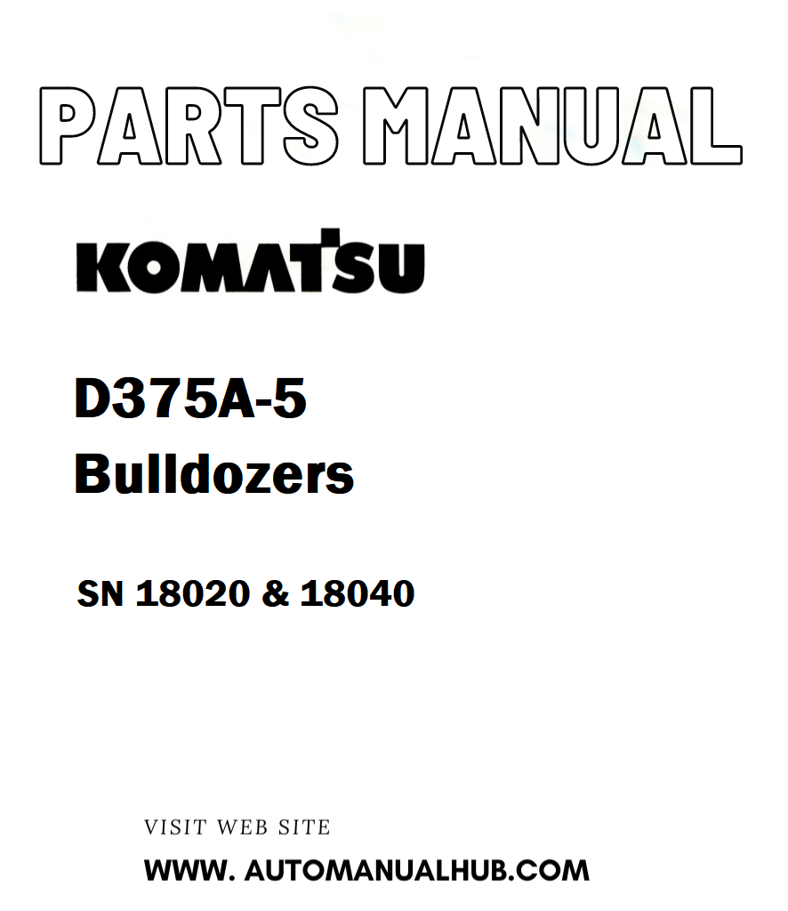 Komatsu D375A-5 Bulldozers Parts Manual SN 18020 & 18040 - PDF