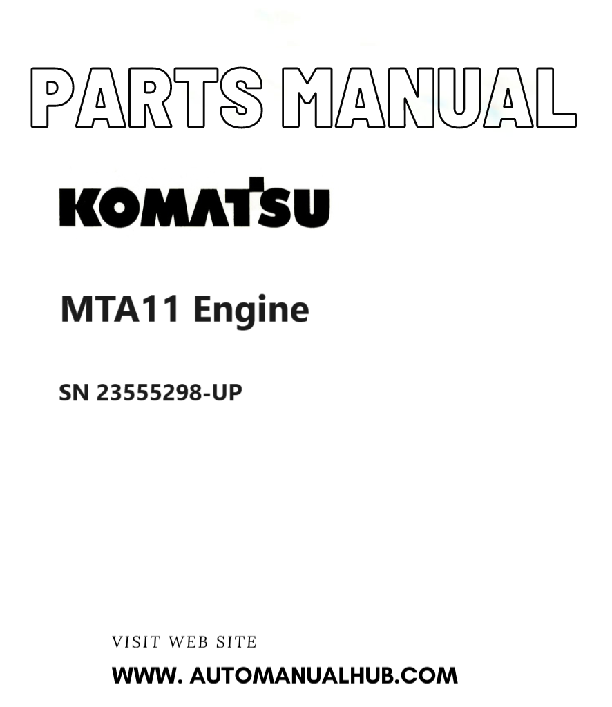 Komatsu MTA11 Engine Parts Manual SN 23555298-UP PDF
