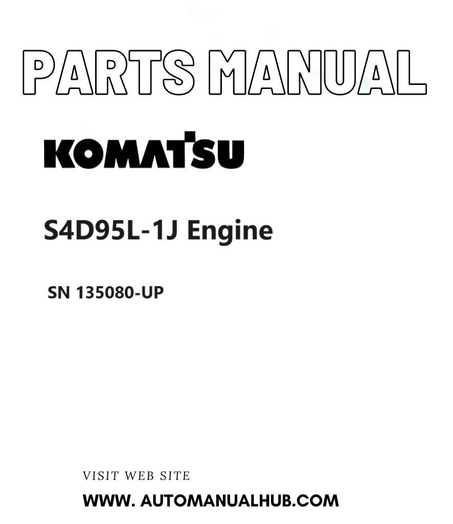 Komatsu S4D95L-1J Engine Parts Manual SN 135080-UP PDF
