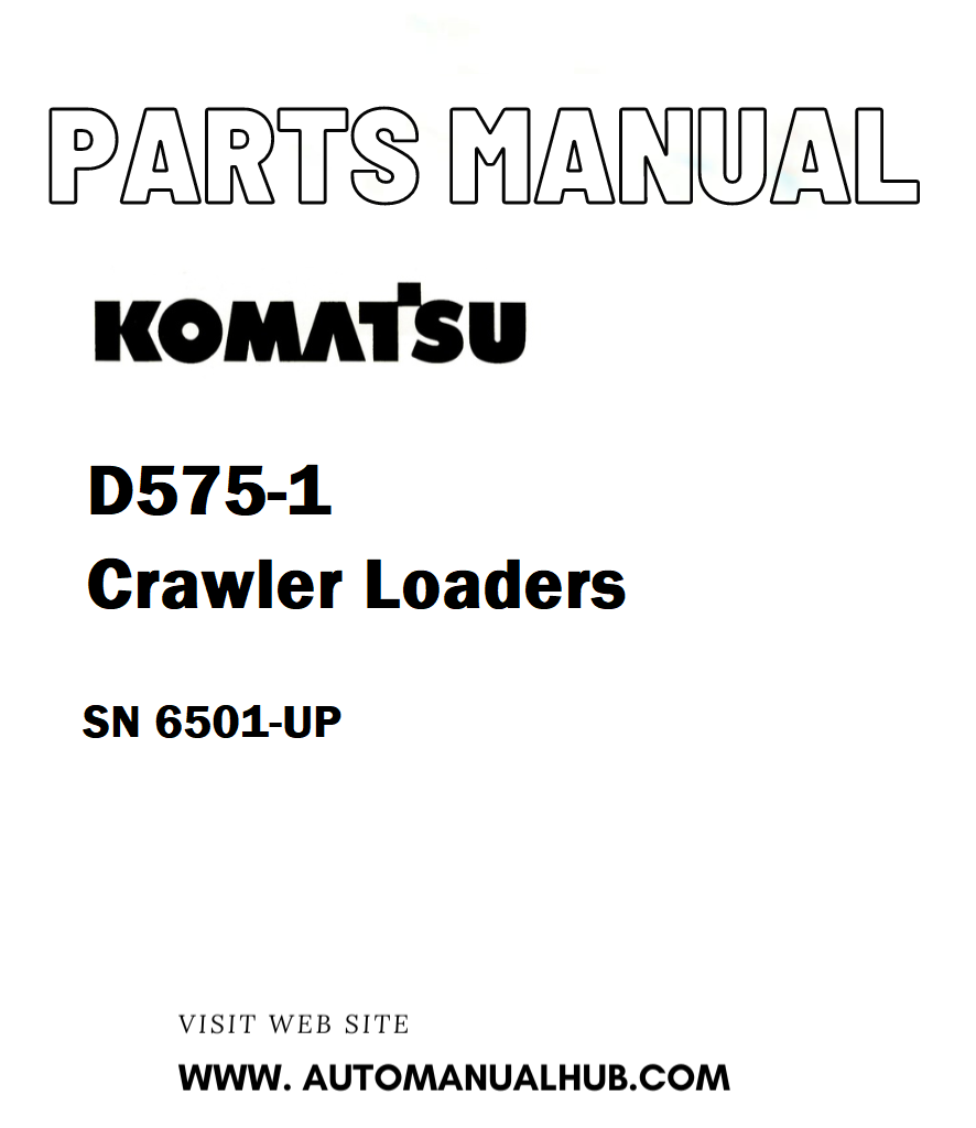 Komatsu D575-1 Crawler Loaders Parts Manual SN 6501-UP - PDF
