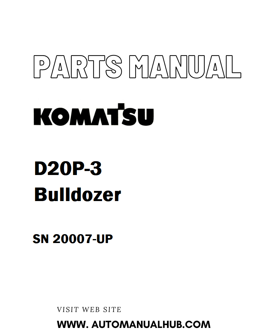Komatsu D20P-3 Bulldozer Parts Manual SN 20007-UP - PDF