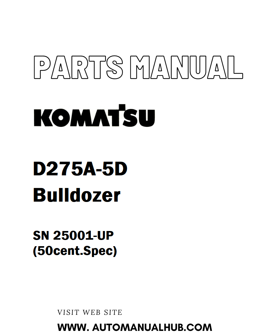 Komatsu D275A-5D Bulldozer Parts Manual SN 25001-UP (50cent.Spec) - PDF