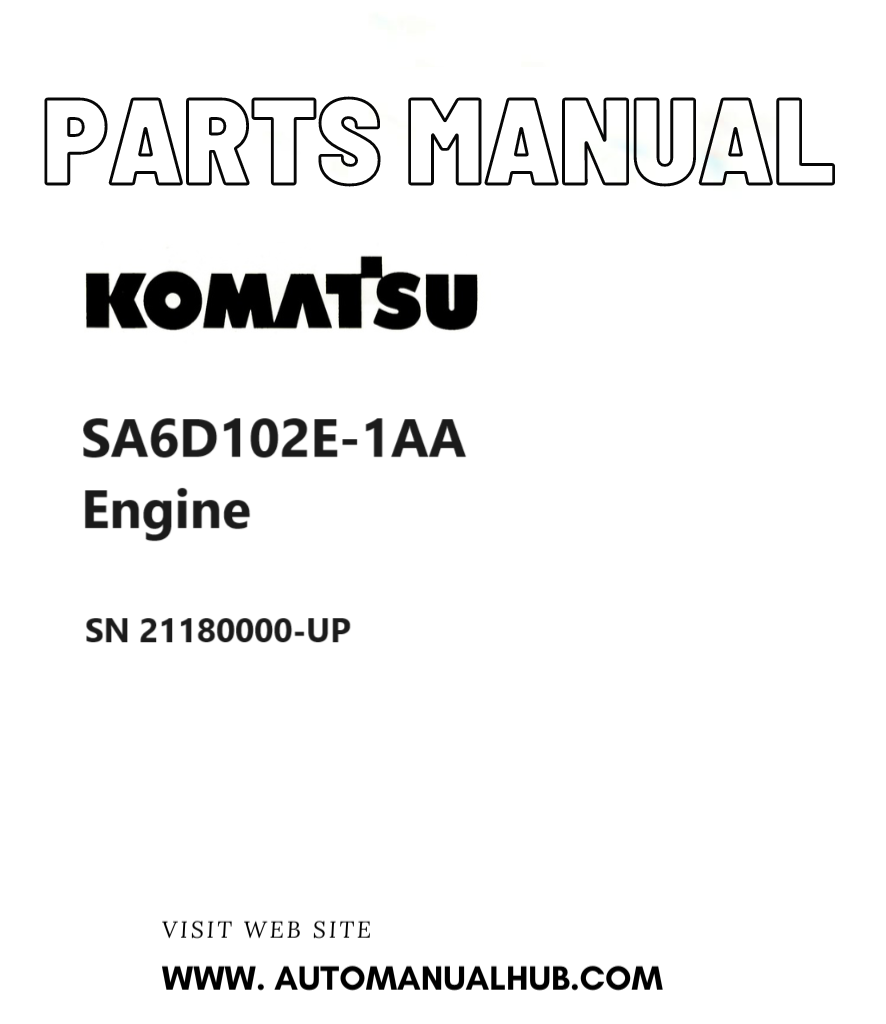 Komatsu SA6D102E-1AA Engine Parts Manual SN 21180000-UP PDF