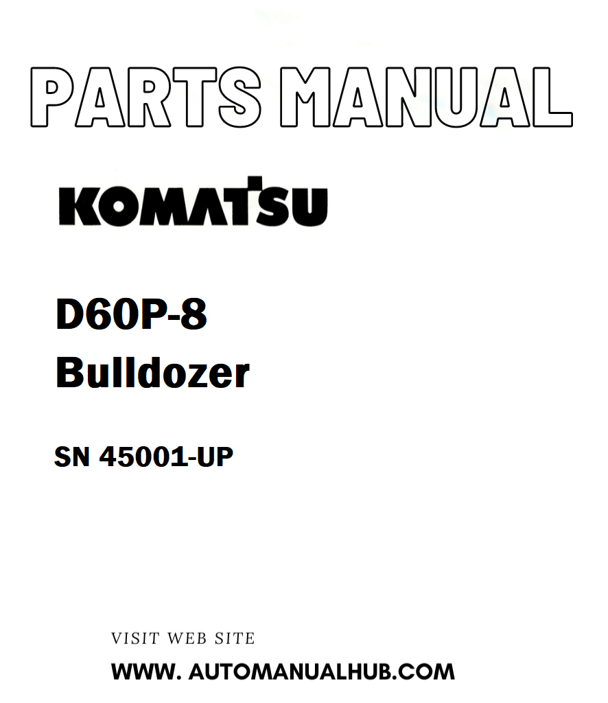 Komatsu D60P-8 Bulldozer Parts Manual SN 45001-UP - PDF
