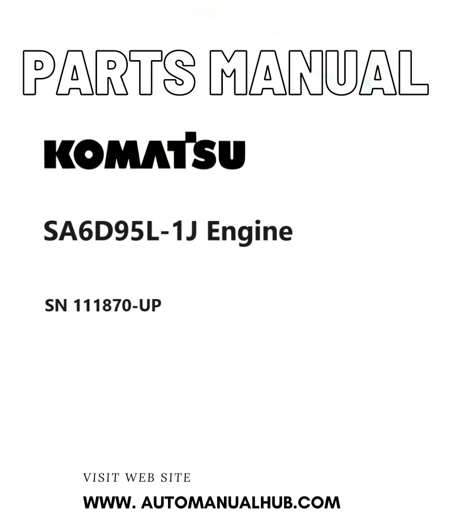 Komatsu SA6D95L-1J Engine Parts Manual SN 111870-UP PDF