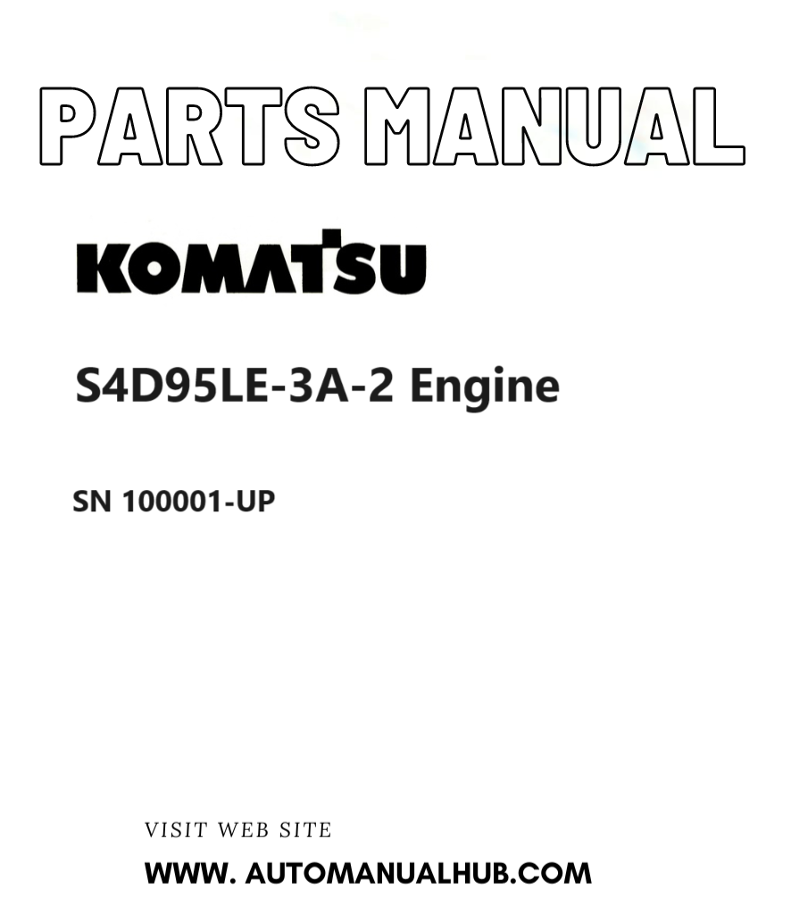Komatsu S4D95LE-3A-2 Engine Parts Manual SN 100001-UP PDF