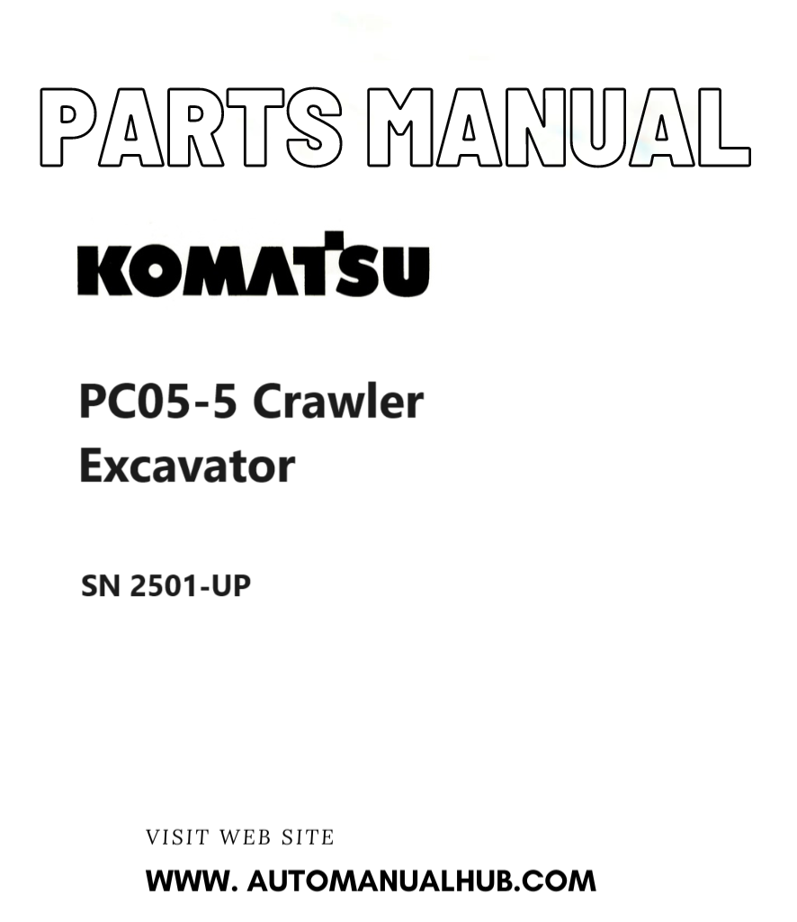 Komatsu PC05-5 Crawler Excavator Parts Manual SN 2501-UP PDF