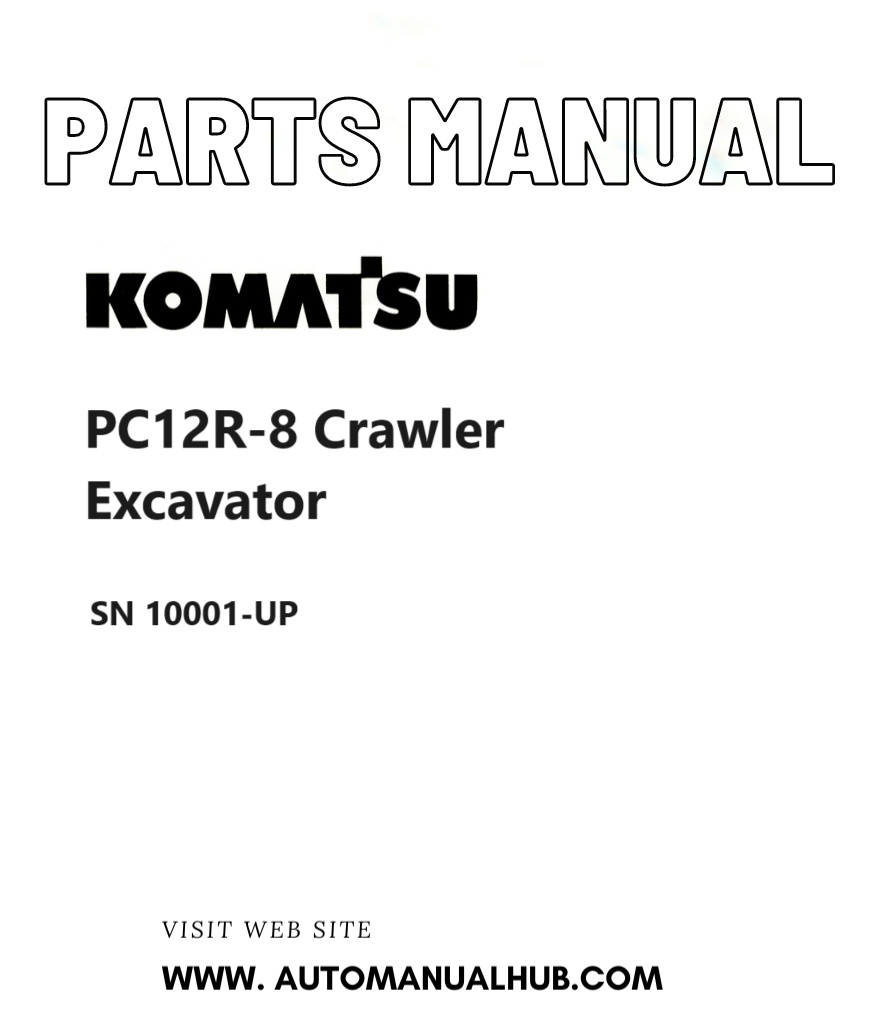 Komatsu PC12R-8 Crawler Excavator Parts Manual SN 10001-UP PDF