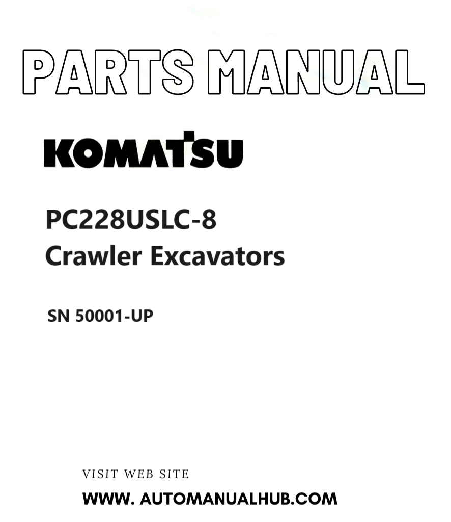 Komatsu PC228USLC-8 Crawler Excavators Parts Manual SN 50001-UP PDF
