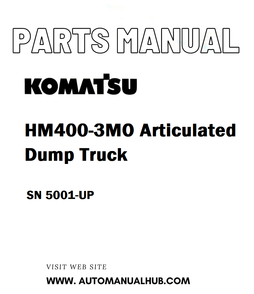 Komatsu HM400-3MO Articulated Dump Truck Parts Manual SN 5001-UP - PDF