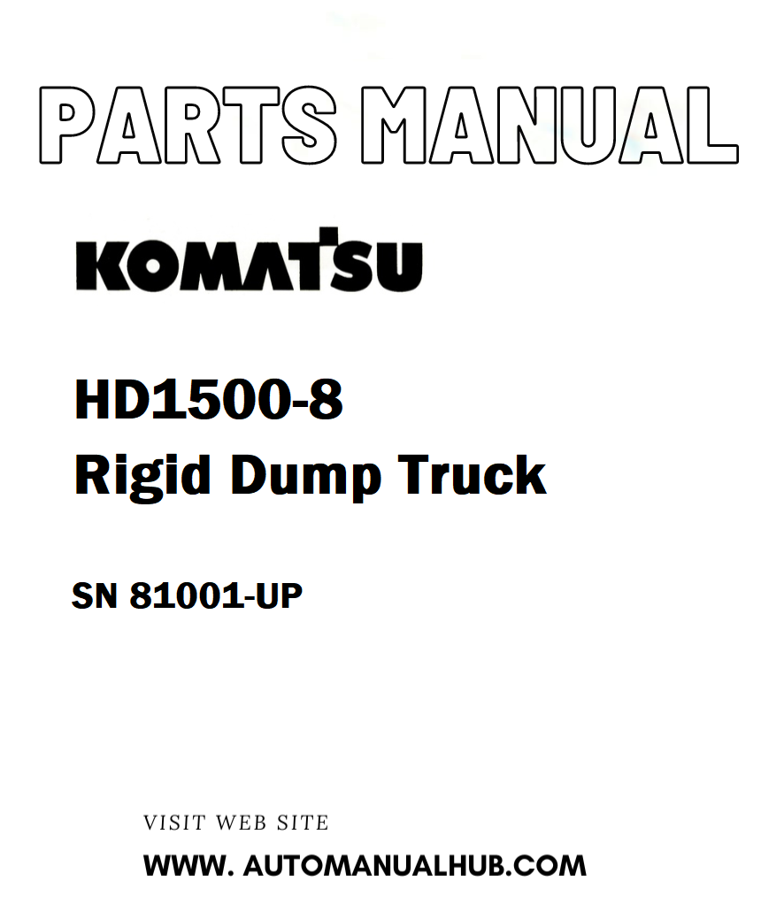 Komatsu HD1500-8 Rigid Dump Truck Parts Manual SN 81001-UP - PDF