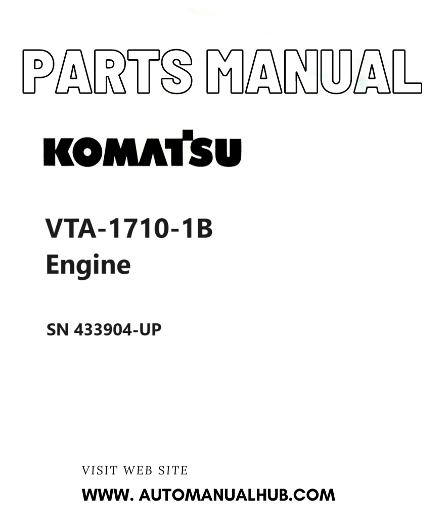Komatsu VTA-1710-1B Engine Parts Manual SN 433904-UP PDF