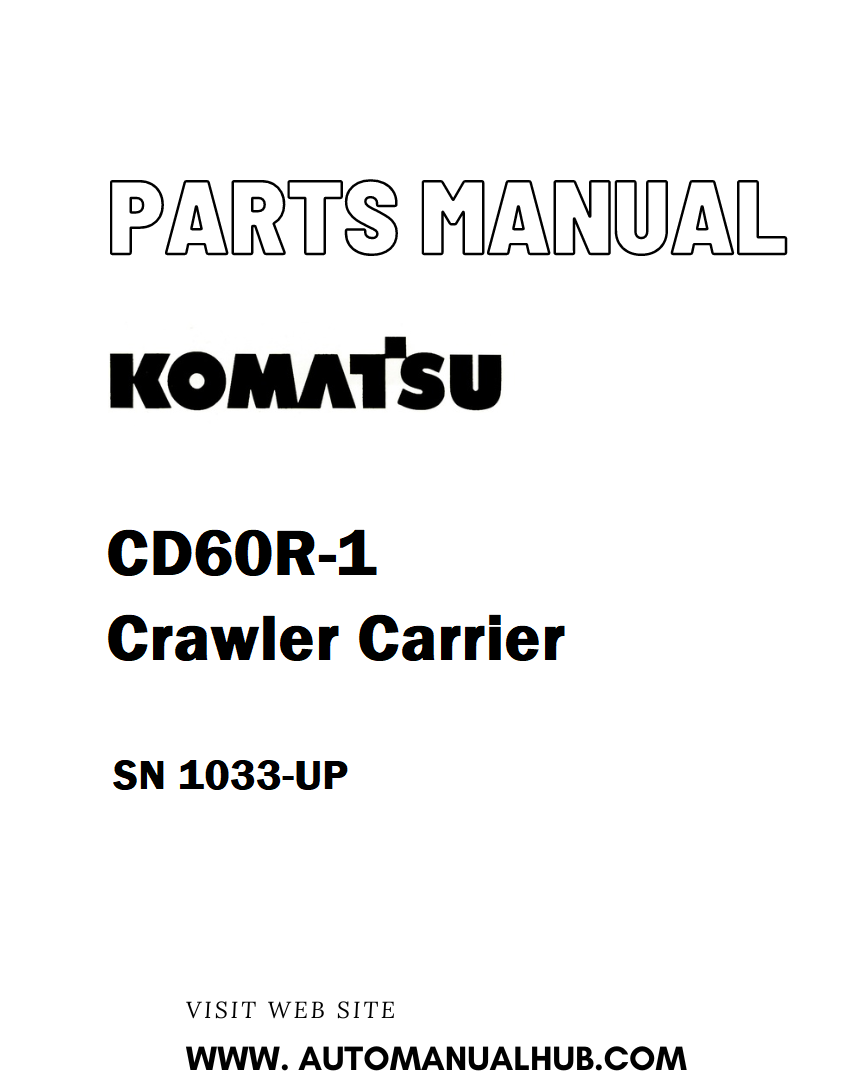 Komatsu CD60R-1 Crawler Carrier Parts Manual SN 1033-UP - PDF