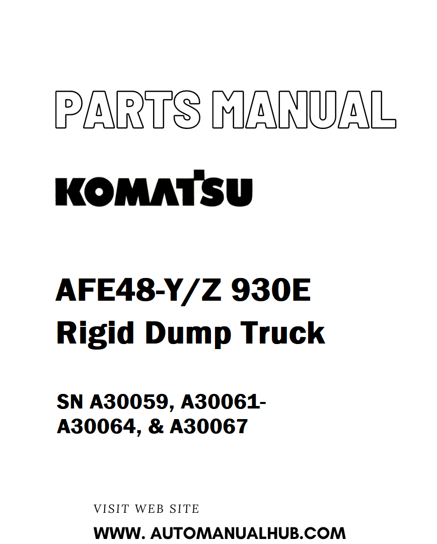 Komatsu AFE48-Y/Z 930E Rigid Dump Truck Parts Manual SN A30059, A30061-A30064, & A30067 - PDF