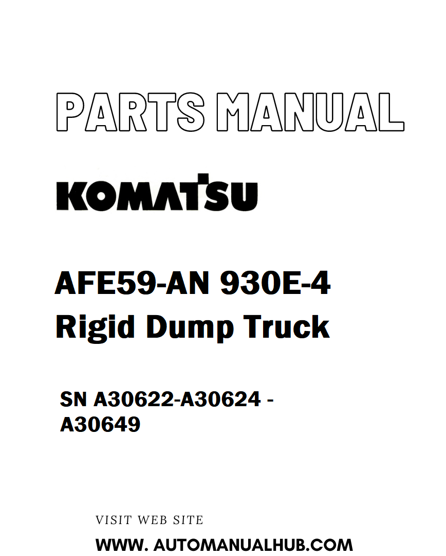 Komatsu AFE59-AN 930E-4 Rigid Dump Truck Parts Manual SN A30622-A30624 - A30649 - PDF