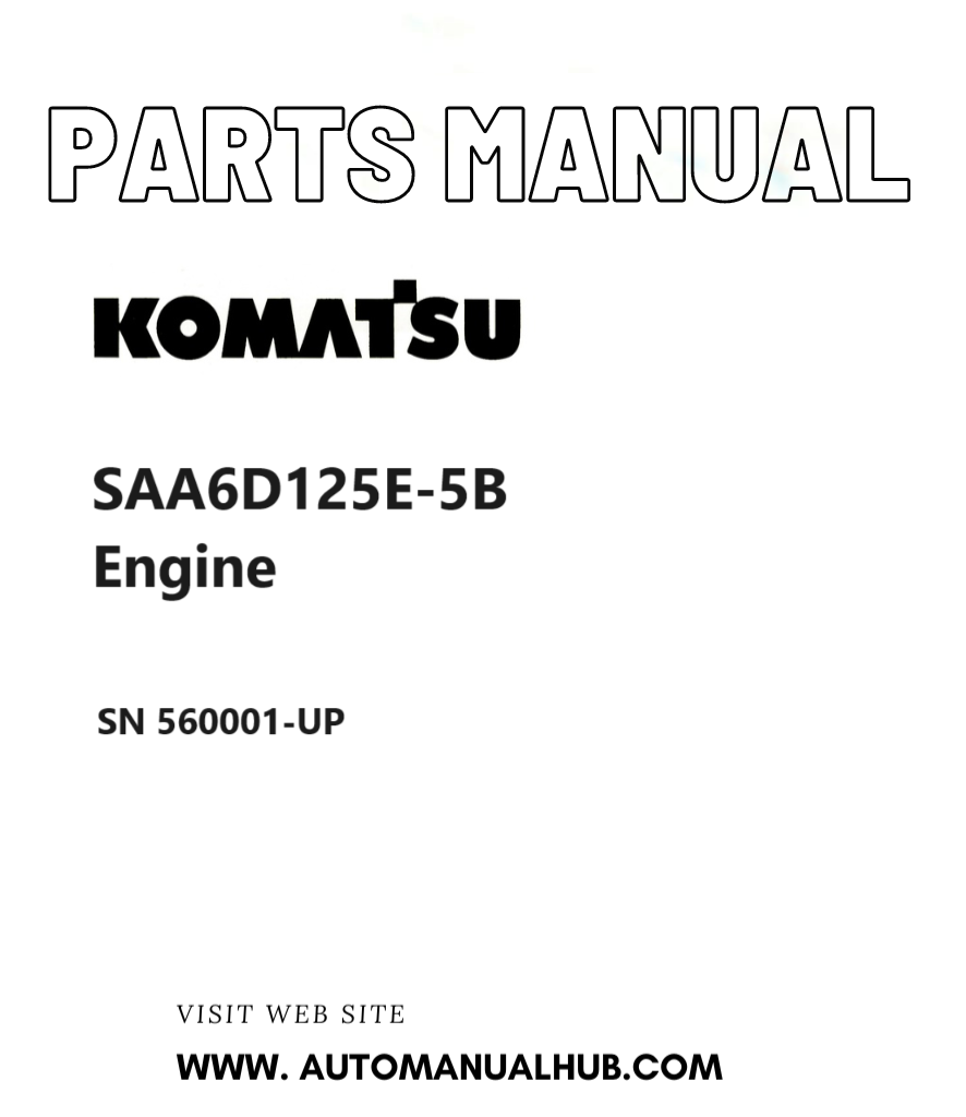 Komatsu SAA6D125E-5B Engine Parts Manual SN 560001-UP PDF
