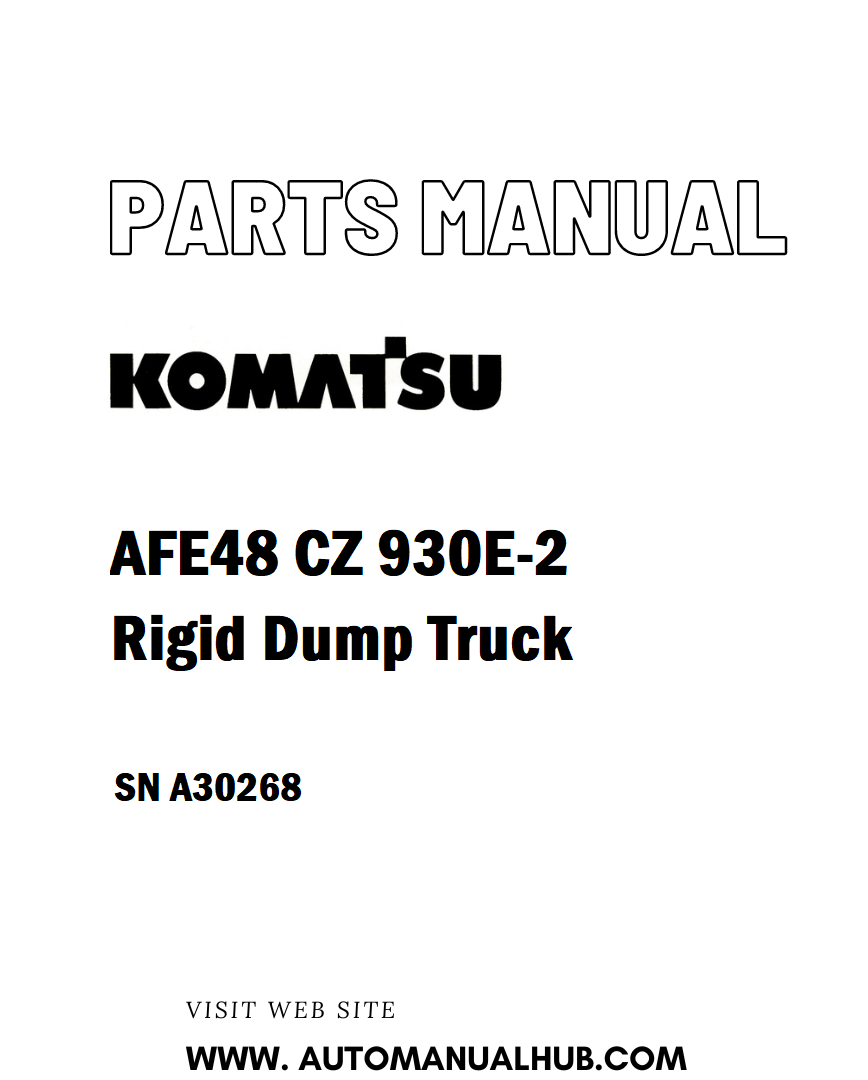 Komatsu AFE48 CZ 930E-2 Rigid Dump Truck Parts Manual SN A30268 - PDF