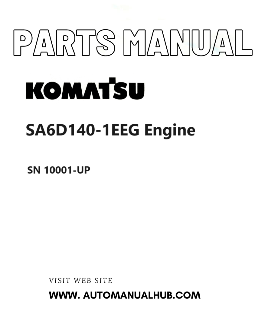 Komatsu SA6D140-1EEG Engine Parts Manual SN 10001-UP PDF