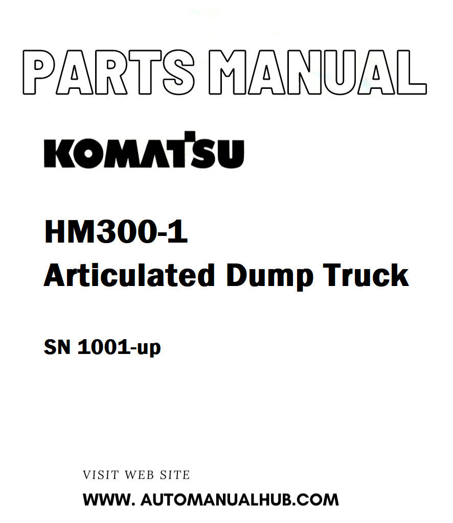 Komatsu HM300-1 Articulated Dump Truck Parts Manual SN 1001-up - PDF