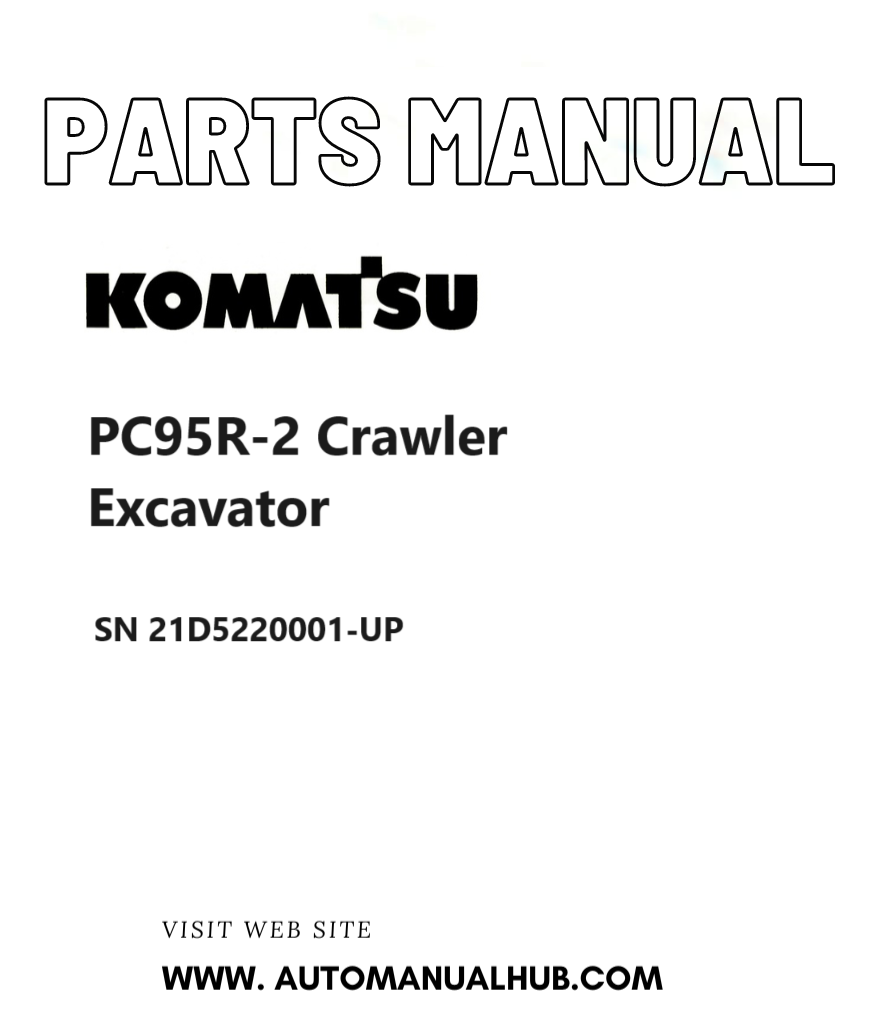 Komatsu PC95R-2 Crawler Excavator Parts Manual SN 21D5220001-UP PDF