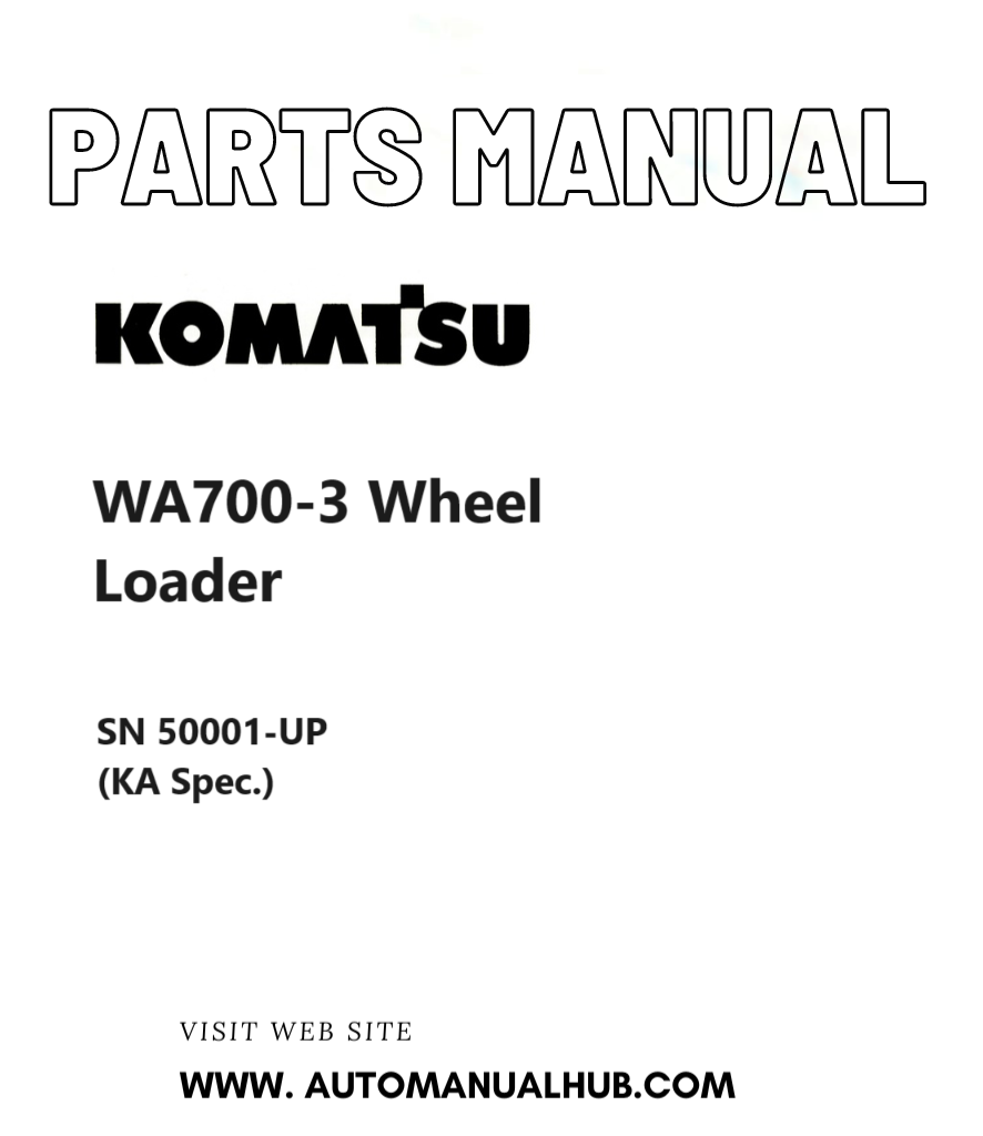 Komatsu WA700-3 Wheel Loader Parts Manual SN 50001-UP (KA Spec.) PDF