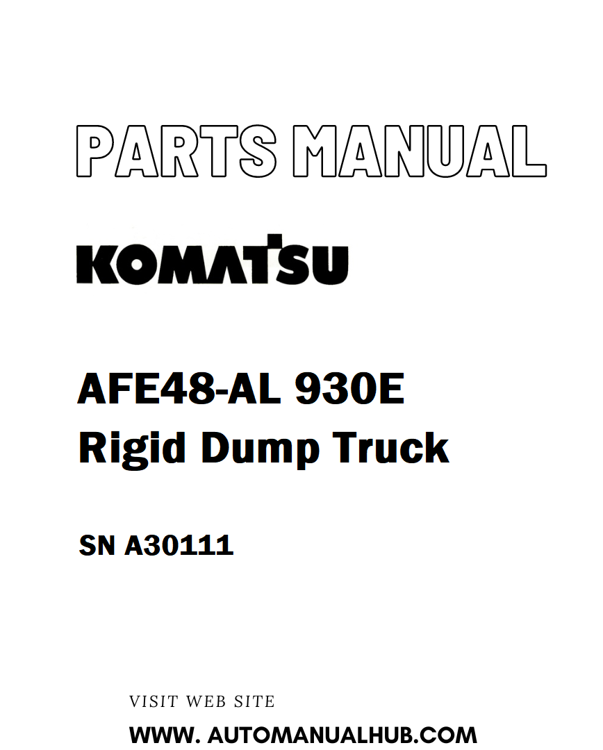 Komatsu AFE48-AL 930E Rigid Dump Truck Parts Manual SN A30111 - PDF
