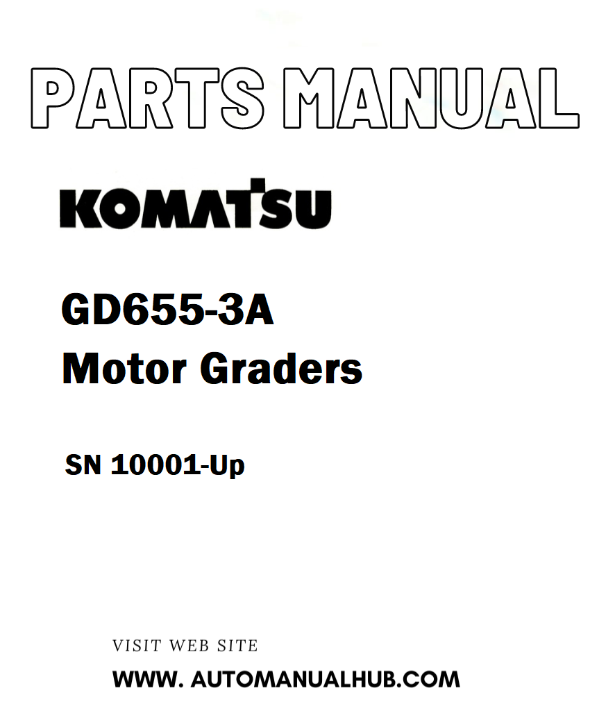 Komatsu GD655-3A Motor Graders Parts Manual SN 10001-Up - PDF