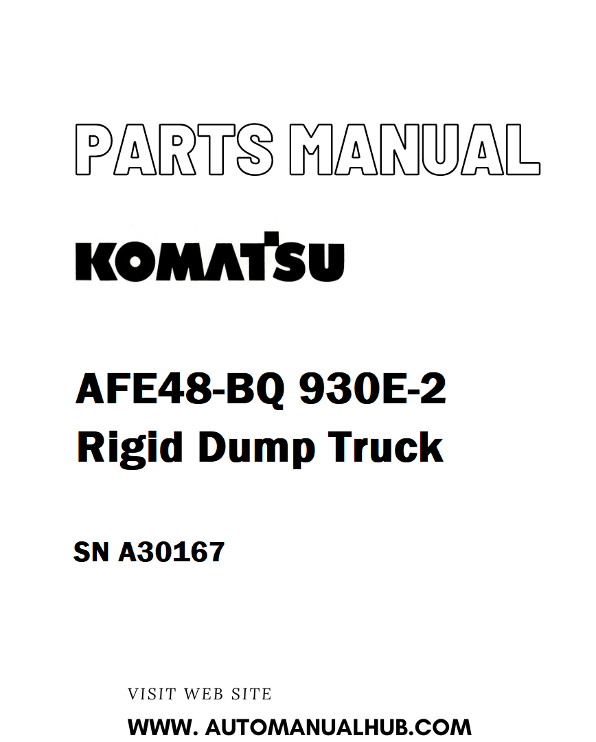 Komatsu AFE48-BQ 930E-2 Rigid Dump Truck Parts Manual SN A30167 - PDF