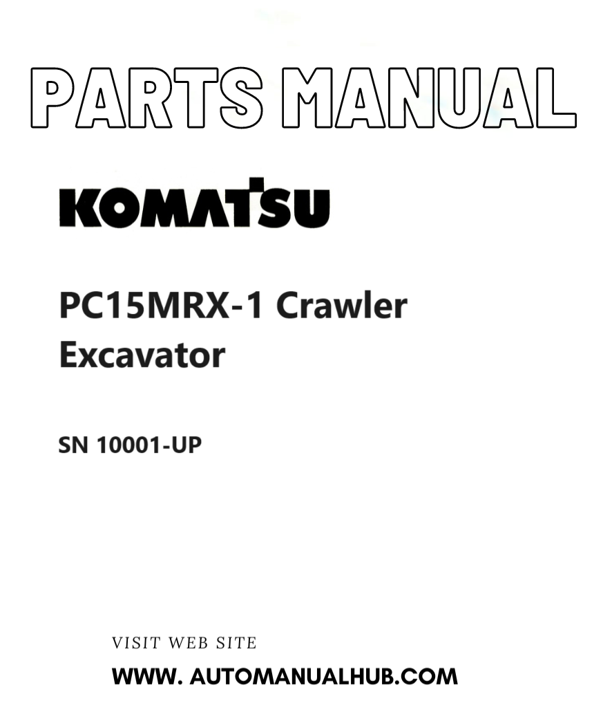 Komatsu PC15MRX-1 Crawler Excavator Parts Manual SN 10001-UP PDF
