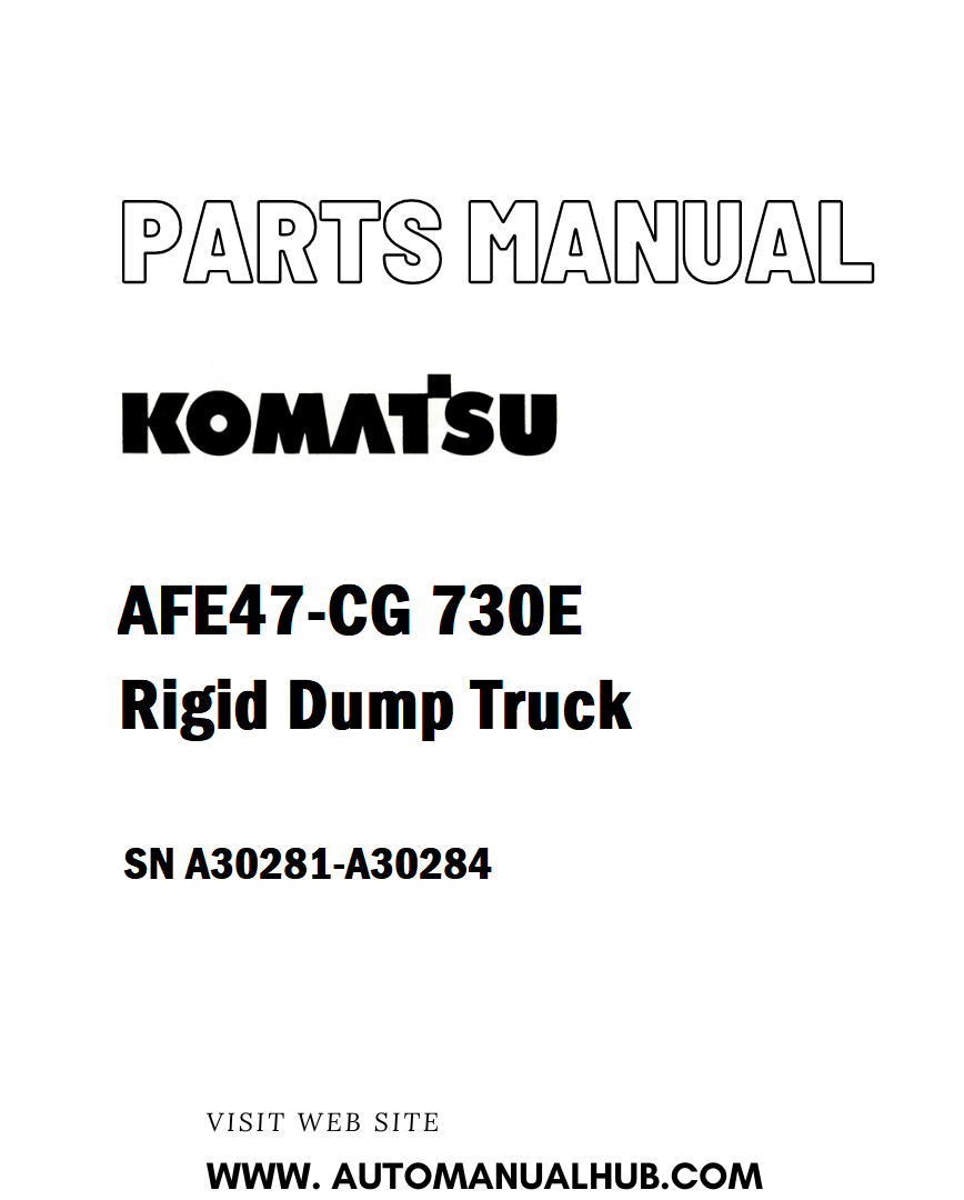 Komatsu AFE47-CG 730E Rigid Dump Truck Parts Manual SN A30281-A30284 - PDF