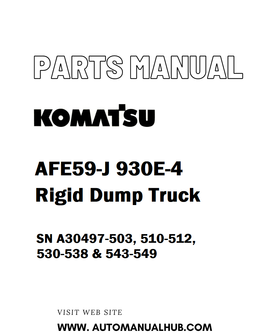 Komatsu AFE59-J 930E-4 Rigid Dump Truck Parts Manual SN A30497-503, 510-512, 530-538 & 543-549 - PDF