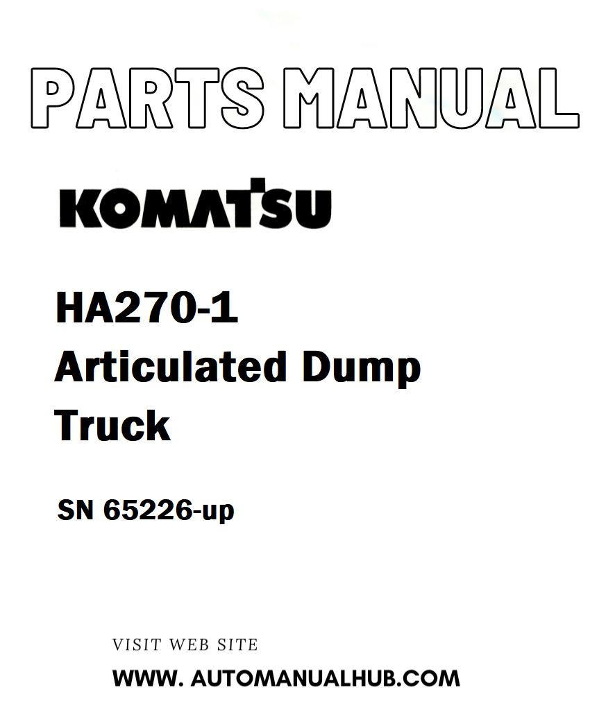 Komatsu HA270-1 Articulated Dump Truck Parts Manual SN 65226-up - PDF