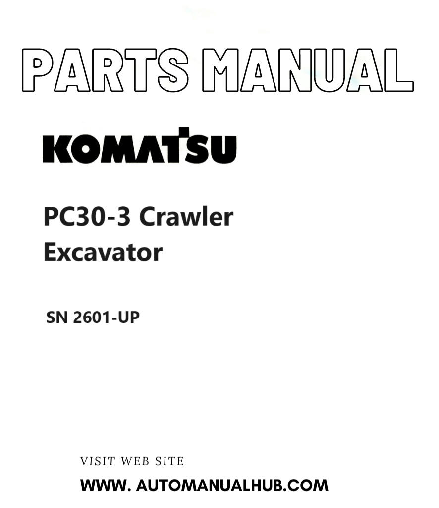 Komatsu PC30-3 Crawler Excavator Parts Manual SN 2601-UP PDF