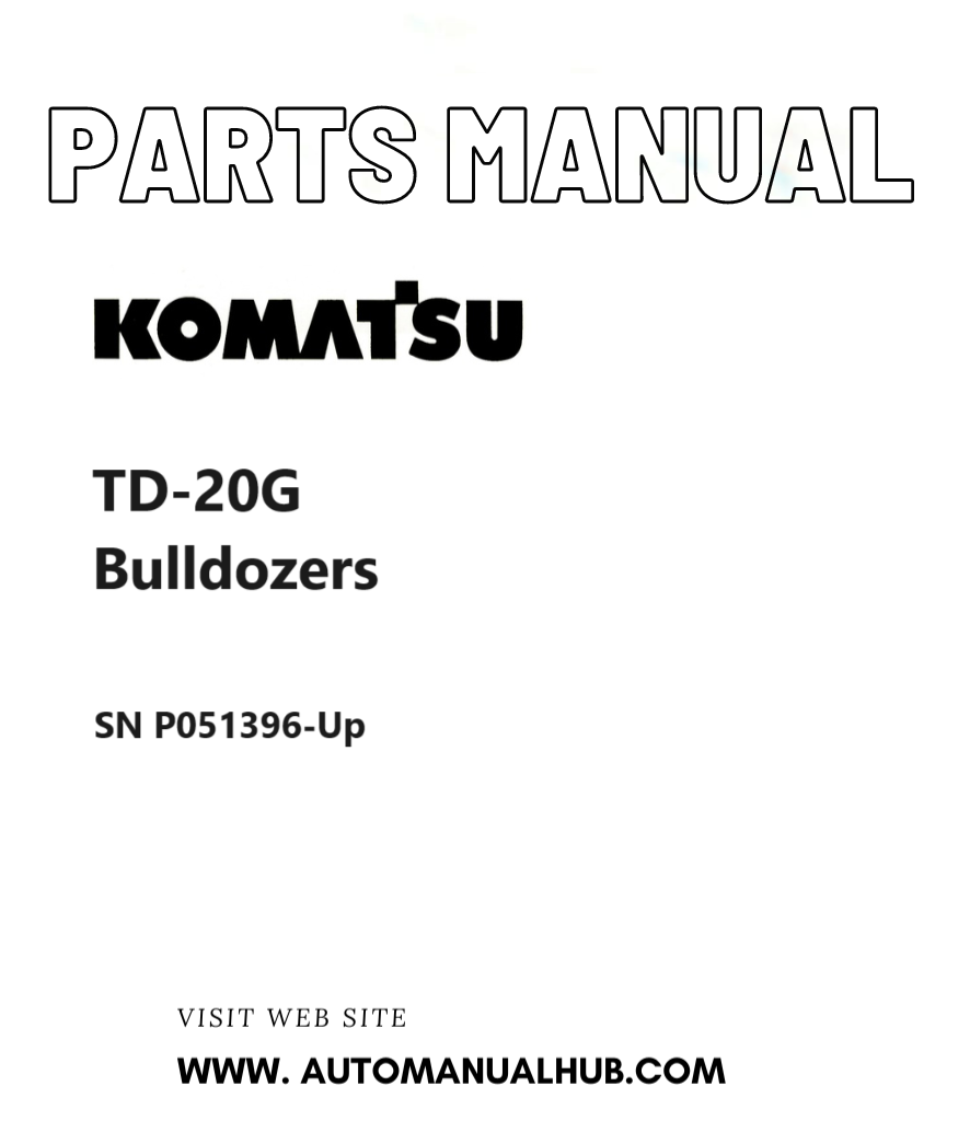 Komatsu TD-20G Bulldozers Parts Manual SN P051396-Up PDF