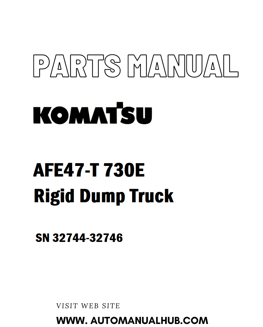 Komatsu AFE47-T 730E Rigid Dump Truck Parts Manual SN 32744-32746 - PDF